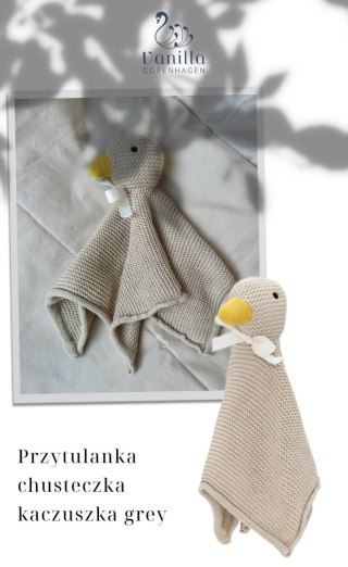 Przytulanka chusteczka Kaczuszka grey Vanilla Cop